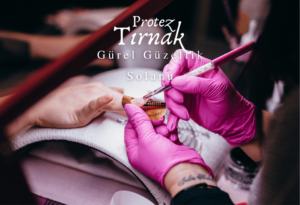 Protez Tırnak